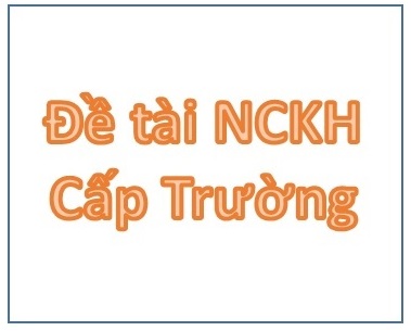 Danh sách đề tài NCKH cấp trường Đợt 1 năm 2018